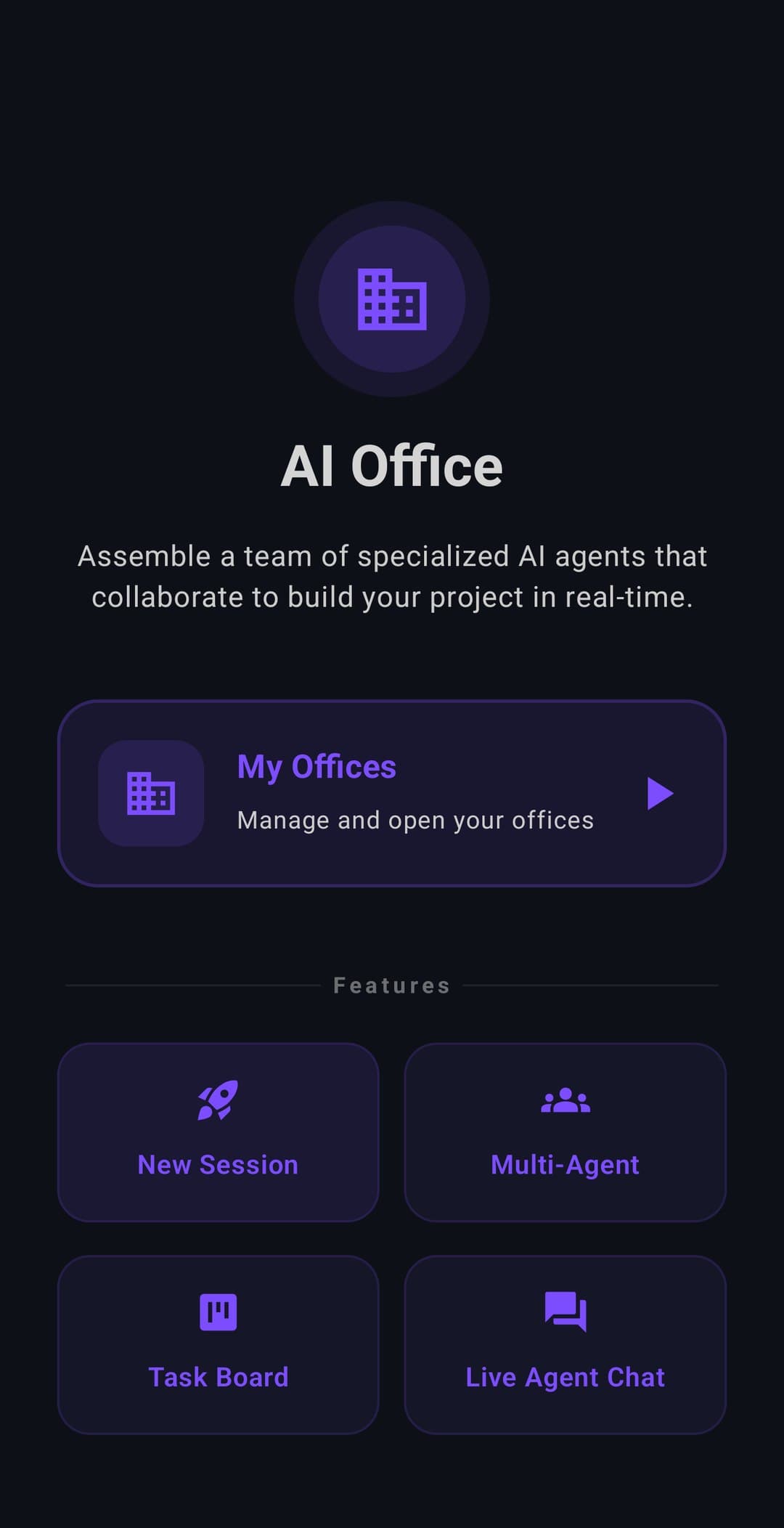 AI Office start screen: My Offices plus New Session, Multi-Agent, Task Board and Live Agent Chat