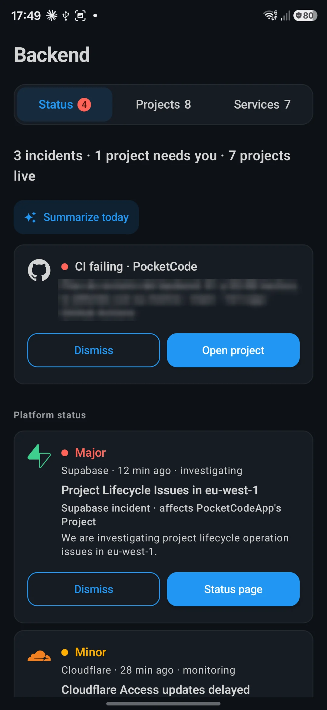 Status tab: a failing CI run on PocketCode with Dismiss and Open project, then a provider incident that names the affected project